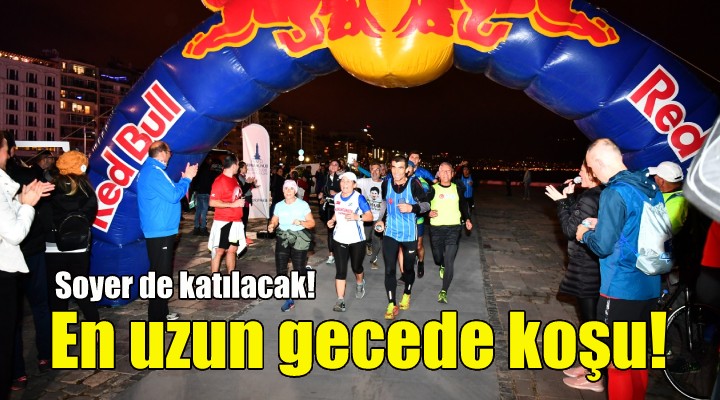 İzmirliler en uzun gecede koşacak!