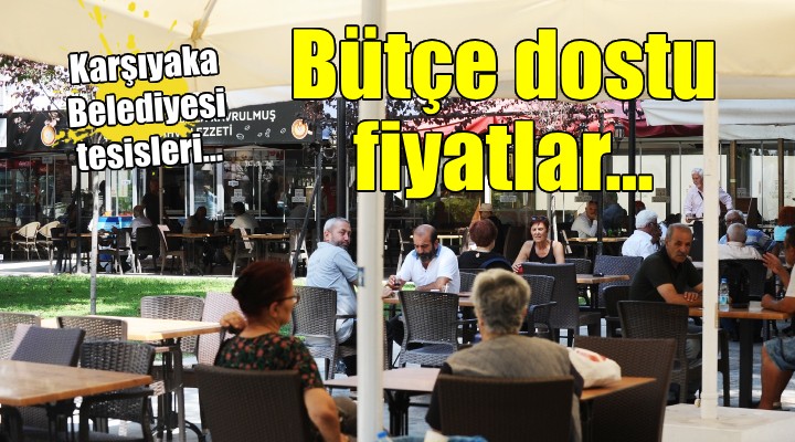 Karşıyaka Belediyesi tesislerinde bütçe dostu fiyatlar...
