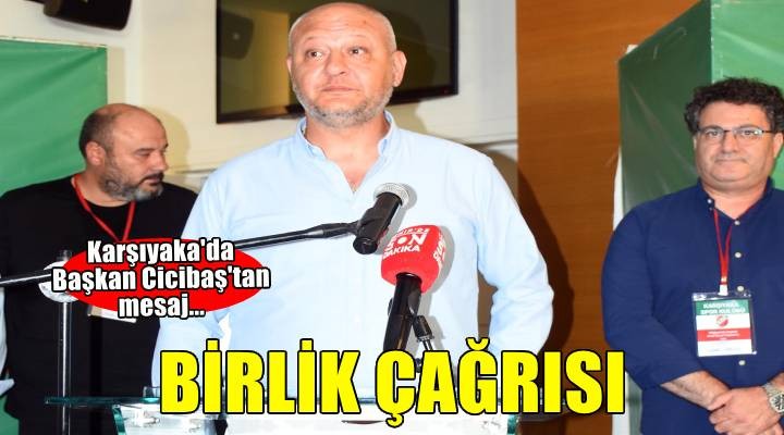Karşıyaka'da Başkan Cicibaş'tan mesaj var