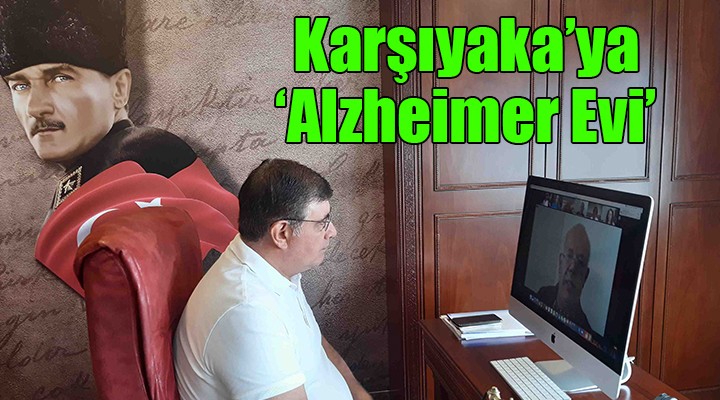 Karşıyaka ya  Alzheimer Evi  müjdesi