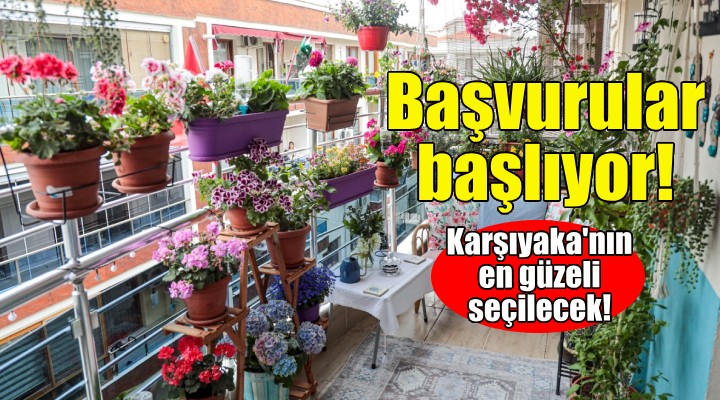 Karşıyaka’da En Güzel Balkon Bahçe Yarışması’na başvurular başlıyor!