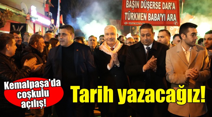 Kemalpaşa Adayı Türkmen: Tarih yazacağız!