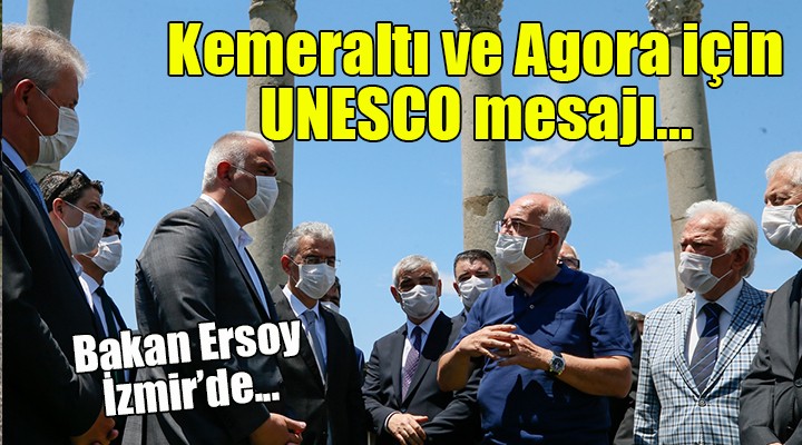 Kemeraltı ve Agora için UNESCO mesajı...