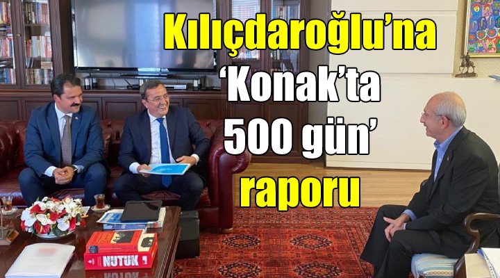 Kılıçdaroğlu’na ‘Konak’ta 500 gün’ raporu