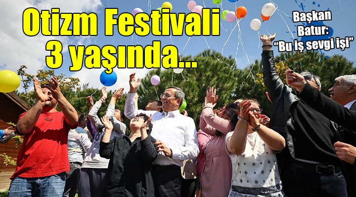 Konak’ın Otizm Festivali 3 yaşında...