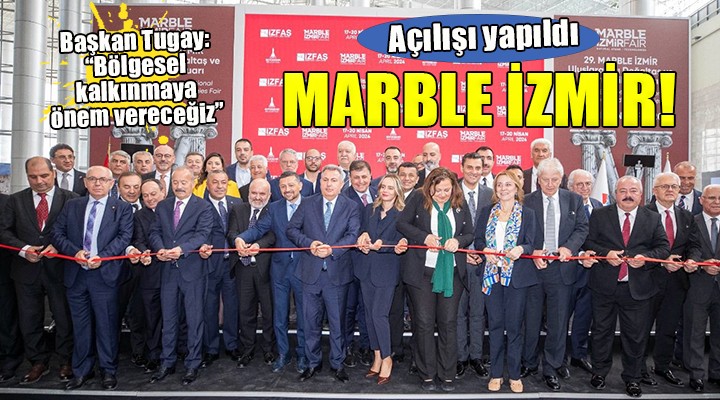 Marble İzmir 29 uncu kez kapılarını açtı...