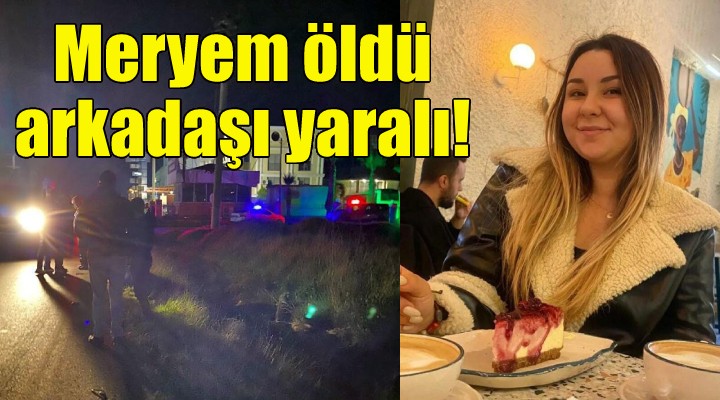 Motosiklet kazası... Meryem öldü, arkadaşı ağır yaralı!