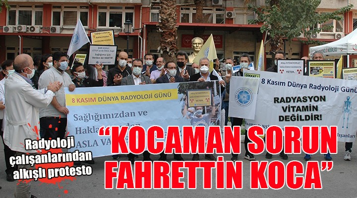 Radyoloji çalışanlarından İzmir de alkışlı protesto...