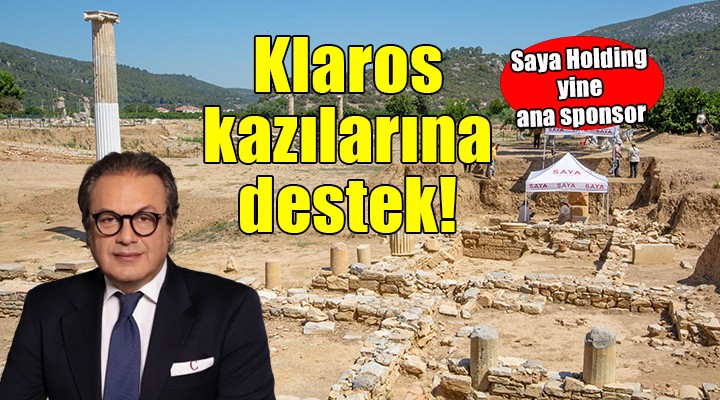 Saya Holding, Klaros kaz?lar?na deste?ini sürdürüyor