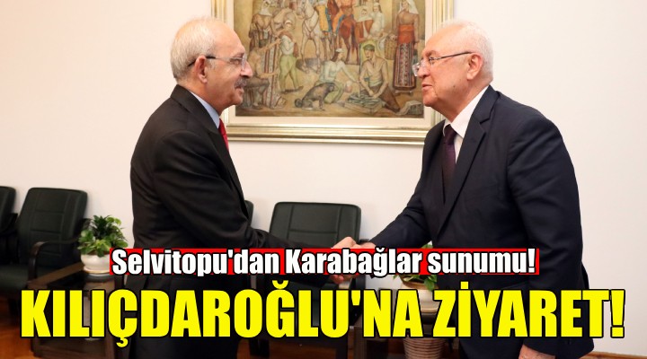 Selvitopu dan Kılıçdaroğlu na ziyaret!