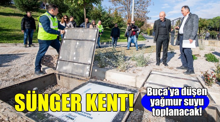 Sünger Kent İzmir projesiyle Buca’ya düşen yağmur suyu toplanacak!