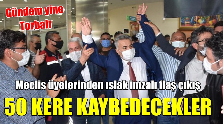 Torbalı’da CHP’li meclis üyelerinden ıslak imzalı bildiri... 50 KERE KAYBEDECEKLER