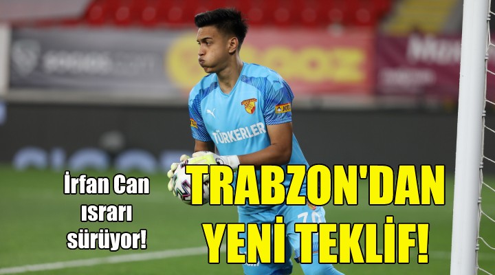 Trabzonspor dan yeni İrfan Can teklifi!