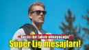 Ankersen'den Süper Lig mesajları: Geçici bir takım olmayacağız!