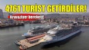 İki kruvaziyer İzmir'e 4 bin 761 turist getirdi!