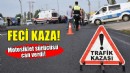 İzmir'de feci kaza: 1 ölü!