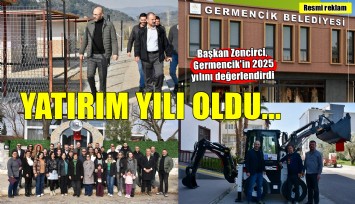 Başkan Zencirci: 2025 Germencik için yatırım ve planlama yılı oldu