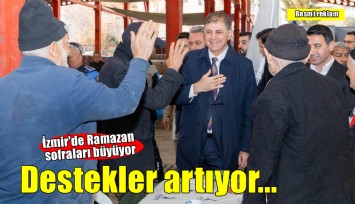 İzmir’de ramazan sofraları büyüyor, destekler artıyor
