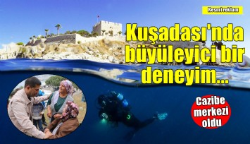 Kuşadası'nda büyüleyici bir deneyim