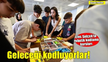 Efes Selçuk'ta çocuklar geleceği kodluyor