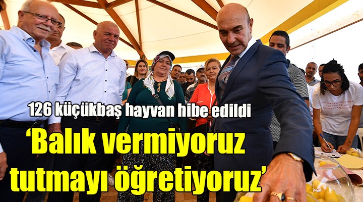  Balık vermiyoruz, tutmayı öğretiyoruz 