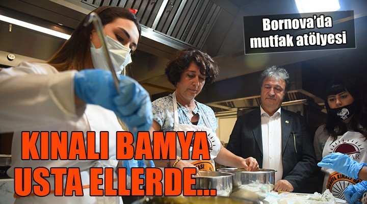  Bornova Kınalı Bamyası  usta ellerde...