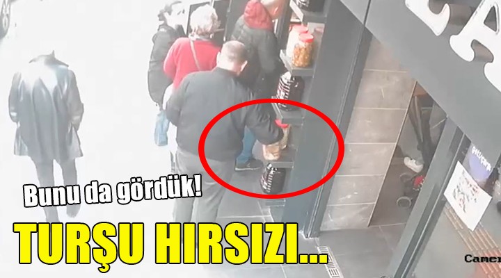 Bunu da gördük! TURŞU HIRSIZI...