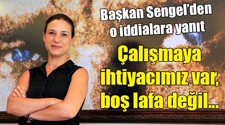  Çalışmaya ihtiyacımız var boş lafa değil 