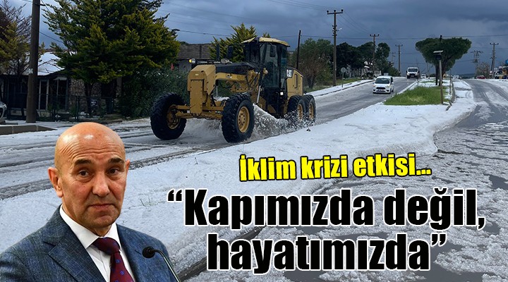 Çeşme de iklim krizi etkisi...  Kapımızda değil hayatımızda! 