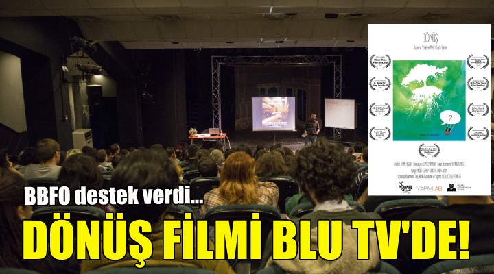  Dönüş  filmi, BluTV de!