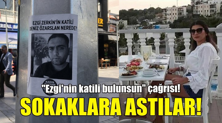  Ezgi nin katili bulunsun  çağrısı!