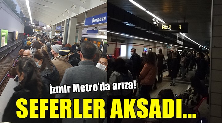 İzmir Metro da arıza... SEFERLER AKSADI!