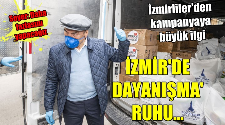 İzmir de dayanışma ruhu...