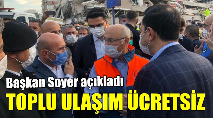 İzmir de toplu ulaşım ücretsiz...