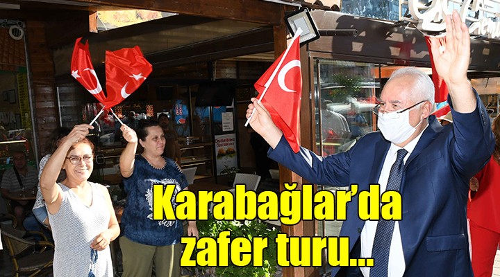 Karabağlar’da ‘Zafer Turu’