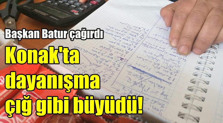 Konak’ta dayanışma çığ gibi büyüyor