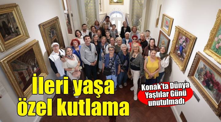 Konak’ta ileri yaşa özel kutlama