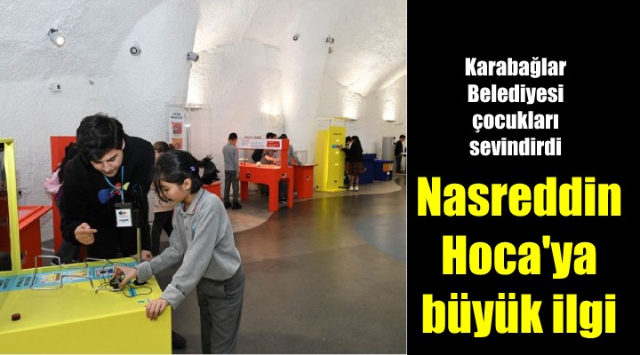  Nasreddin Hoca  20 bin çocuğu ağırladı