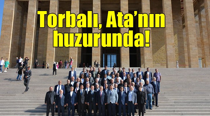 Torbalı, Ata’nın huzurunda