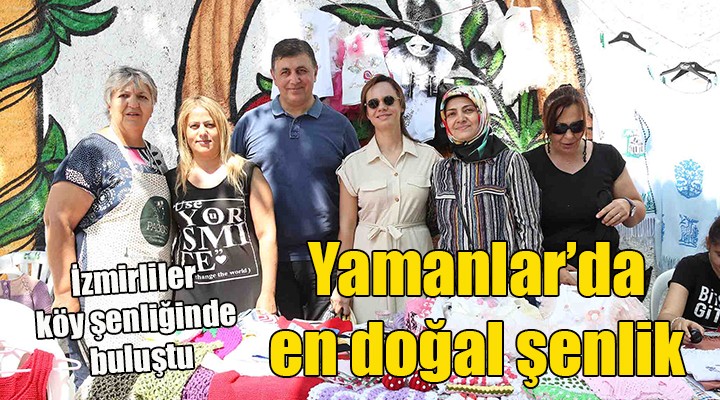 Yamanlar’da ‘en doğal’ şenlik!