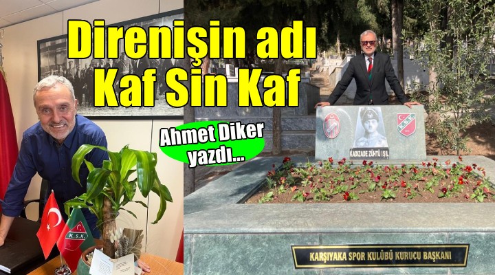 1 Kasım 1912’den Bugüne; Direnişin ve Onurun Adıdır Kaf Sin Kaf!