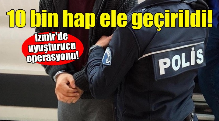 10 bin uyuşturucu hapla yakalandılar!