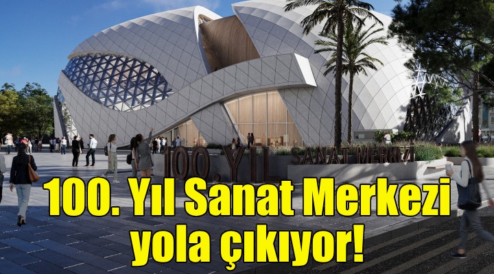 100. Yıl Sanat Merkezi yola çıkıyor!