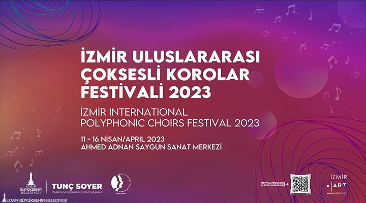 2. İzmir Uluslararası Çoksesli Korolar Festivali başlıyor