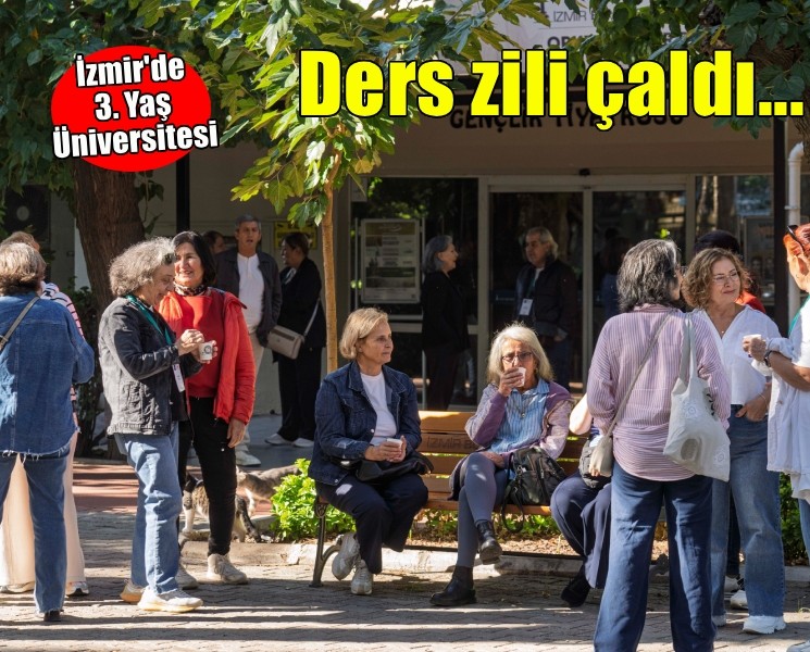 3. Yaş Üniversitesi’nde ders zili çaldı