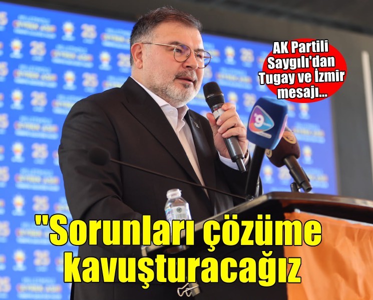 AK Partili Saygılı Ödemiş'ten seslendi! 'İzmir'in sorunlarını çözüme kavuşturacağız'