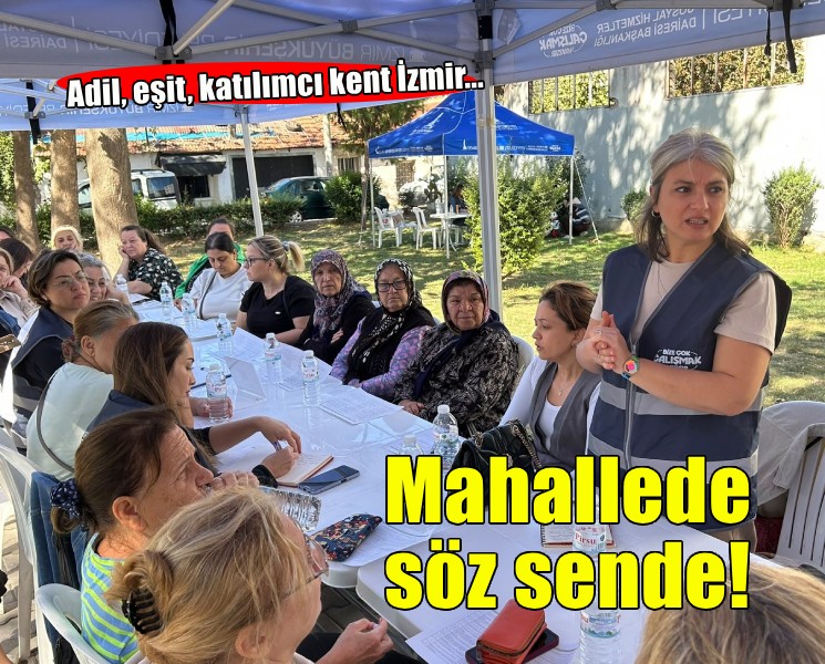 Adil, eşit, katılımcı bir kent için: Mahallede Söz Sende