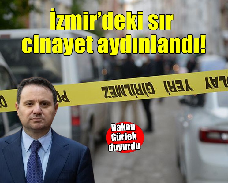 Bakan Gürlek duyurdu... İzmir'de 3 yıl önce işlenen cinayet aydınlatıldı!