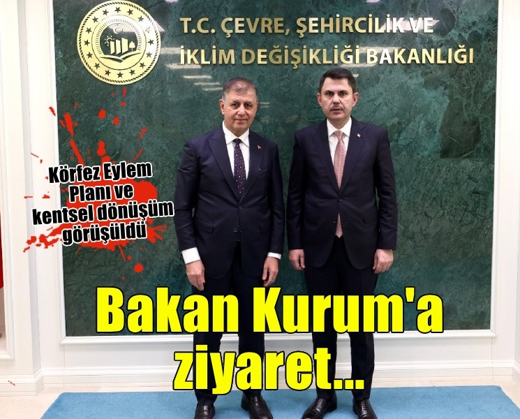 Başkan Tugay, Bakan Kurum'u ziyaret etti