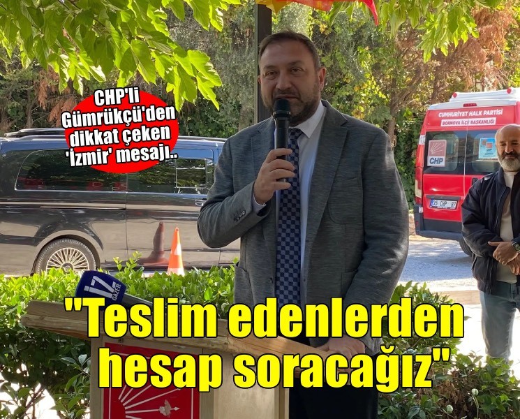 Bornova’da CHP zirvesi: 'Kaleleri teslim edenlerden hesap soracağız!'